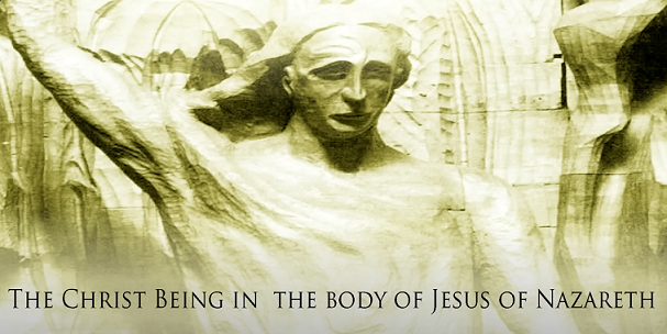 The Christ Being in the Body of Jesus of Nazareth by Rudolf Steiner