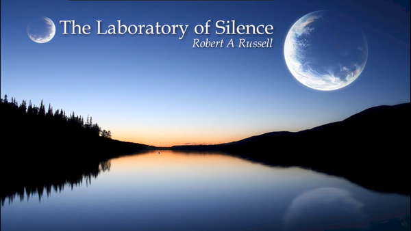Laboratory of Silence by Robert A Russell