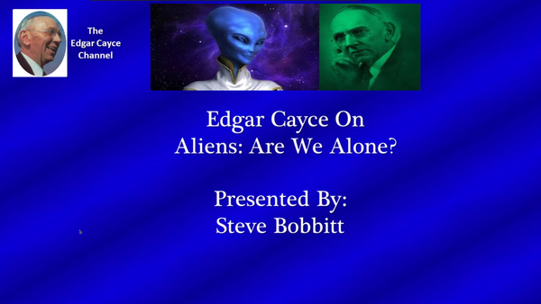 Edgar Cayce On: Aliens -- Are We Alone?