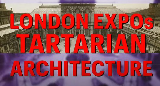 Tartarian Architecture in London | Great Exhibition World's Fair 1851